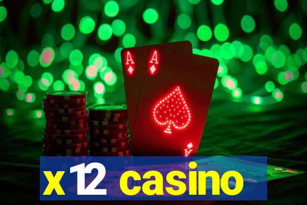 x12 casino